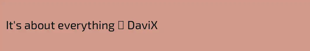It's about everything ► DaviX